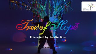 TREE OF HOPE Directed by Leslie Kee｜TOKYO SKYTREE【Official