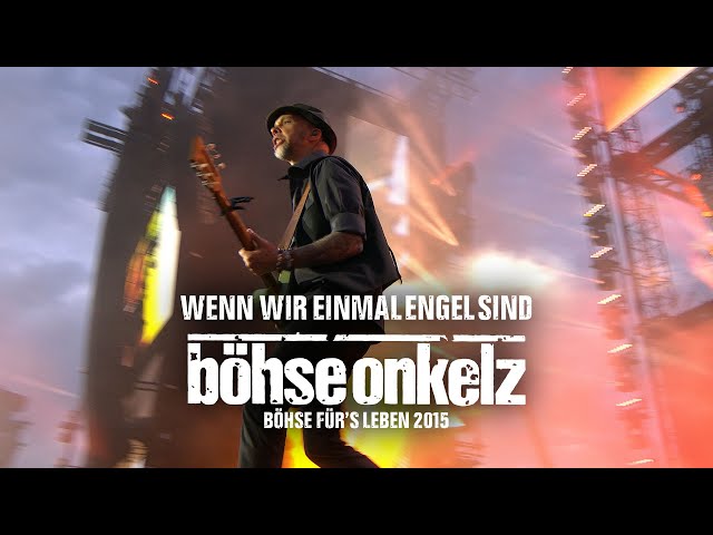 Böhse Onkelz - Wenn wir einmal Engel sind