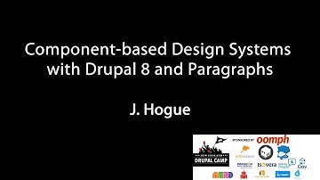 Component-based Design Systems with Drupal 8 and Paragraphs