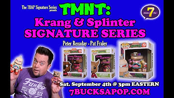 TMNT Autographed Pops! Splinter & Krang TMNT Signature Series from 7BAP! KOWABUNGA!