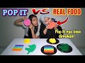 POP IT VS REAL FOOD ! TANTANGAN SERU !Mirip Bangett