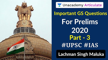 Important GS Questions for Prelims 2020 - Part 3 | By Lachman Singh Maluka | UPSC Preparation