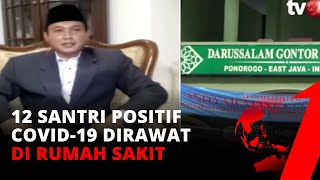 Santri Gontor Terinfeksi Corona, Pengurus Pesantren Sebut Ada Orang Tua yang Positif tvOne