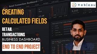 Creating Calculated Fields - Retail Transactions Dashboard - Tableau