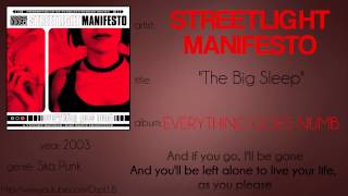 Video thumbnail of "Streetlight Manifesto - The Big Sleep (synced lyrics)"