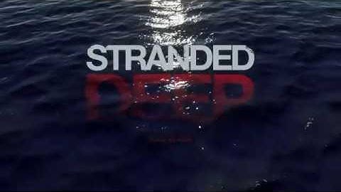 Stranded Deep (S1 EP1)