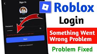 Fix Roblox Login Something went wrong Please try again later Problem 2026 || Roblox Login Problem