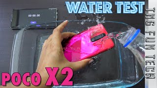 POCO X2 - WATER TEST