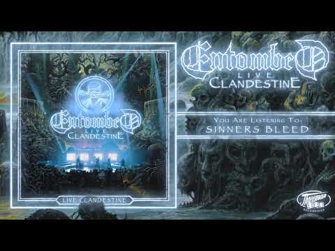 Entombed - Sinners Bleed (Live) - [Official Audio]