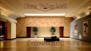 River Valley Mall - Lancaster, OH | Slowly Dying