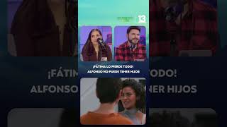 ¡Fátima lo pierde todo! Se enteró que Alfonso no puede tener hijos 😱#Tecuentotodo