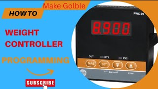 PWC-09 PROGRAMMABLE WEIGHT CONTROLLER, MODEL , MAKE GLOBEL