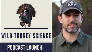 Intro to the Wild Turkey Science Podcast Wild Turkey Science Podcast 29 Brooding And Nesting Cover