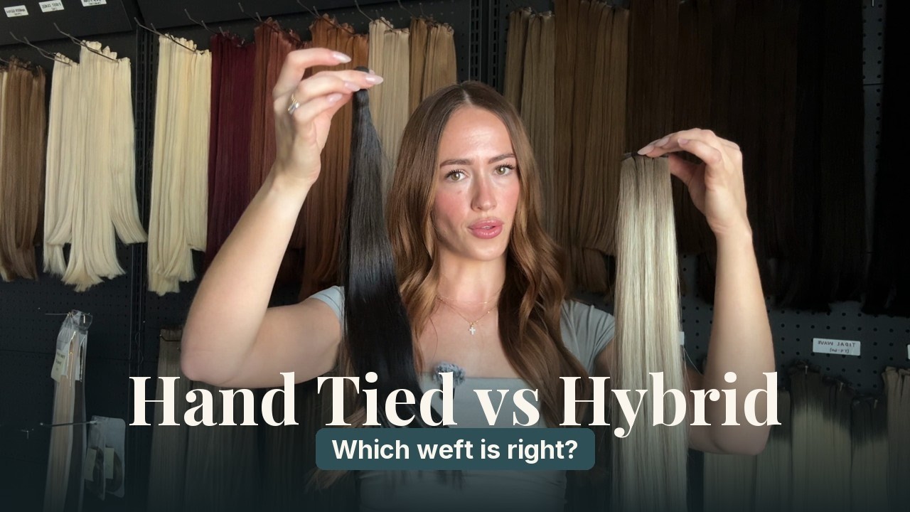 Hand Tied vs Hybrid (Genius) Wefts: The Difference in 30 Seconds