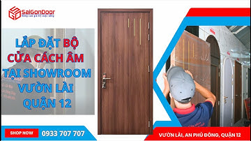 ✅ Hướng dẫn lắp đặt cửa gỗ cách âm, cửa gỗ giảm âm, cửa cách âm gia đình, cửa phòng thu âm