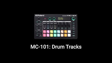 Roland MC-101: Using Drum Tracks