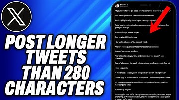 How To Post Longer Tweets Than 280 Characters on X Twitter (2025) - Easy Fix