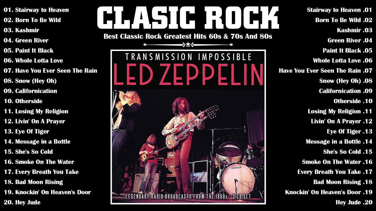 Classic Rock 60s 70s 80s - Best Classic Rock Greatest Hits 60s
