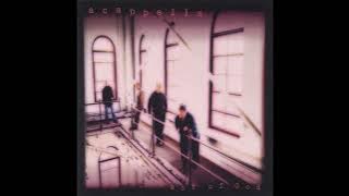 Acappella | Act of God - Let There Be Love