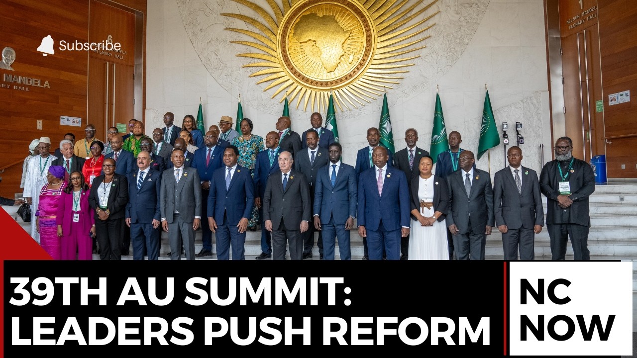 African Leaders in Addis Ababa Push for Global Reform at AU Summit ...