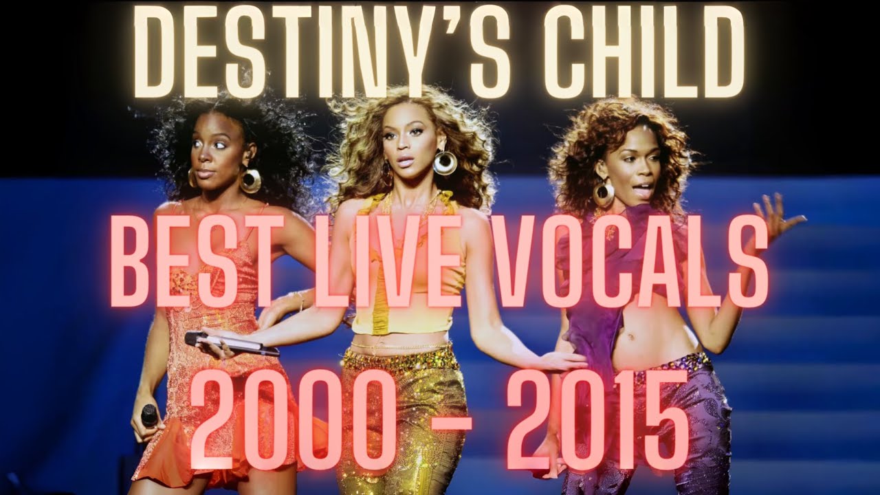 Destiny's Child - Best Live Vocals | 2000 - 2015
