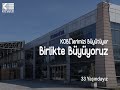 KOBİ'lerimizi Büyütüyor, Birlikte Büyüyoruz III