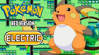 DESAFIO POKÉMON RED / BLUE / GREEN MONOTYPE ELECTRIC
