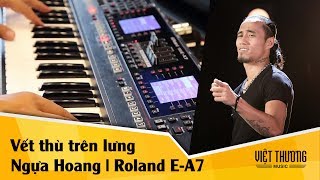 Demo Roland E-A7: Vết Thù Trên Lưng Ngựa Hoang