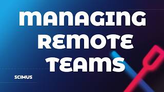 Managing Remote Teams  How to Lead and Communicate Effectively