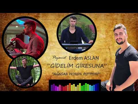 Gidelim Giresuna - Piyanist Erdem Aslan (Enstrumantel Ağasar Horon Potpori)