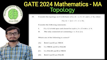 GATE 2024, Question No- 18 | MATHEMATICS - MA | Topology |