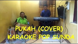 Pukah Karaoke Pop Sunda (cover)