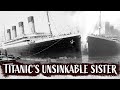 RMS Olympic: Titanic's Unsinkable Sister