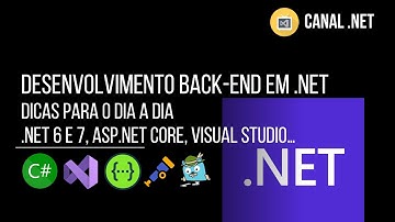 .NET 6/ASP.NET Core, APIs REST, desenvolvimento Back-End: dicas para o dia a dia