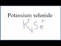 Potassium and Selenide Compounds