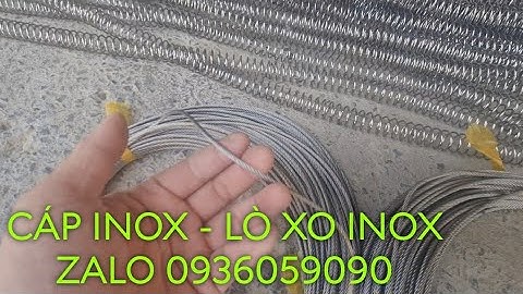 Bán cáp inox. Bán lò xo inox làm bẫy thú. cáp inox làm chài điện. Cáp inox bắt cá. Cáp inox bẫy thú.