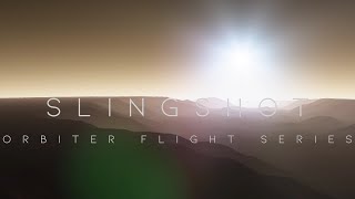 Orbiter 2016 in 4K!! | Slingshot Trailer