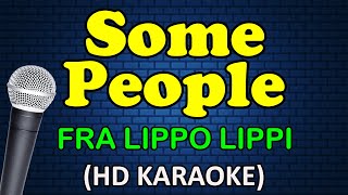 SOME PEOPLE - Fra Lippo Lippi (HD Karaoke)