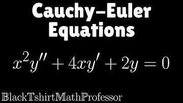 Cauchy - Euler-vergelijkingen Probleem 1 (Differentiaalvergelijkingen)