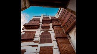 OLD CITY HISTORIC JEDDAH | AL BALAD | UNESCO WORLD HERITAGE