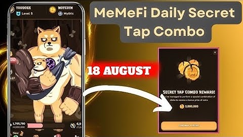 18 august Memefi Secret Reward Combo |Memefi Combo Code |Memefi Secret Code |Memefi Coin combo Code