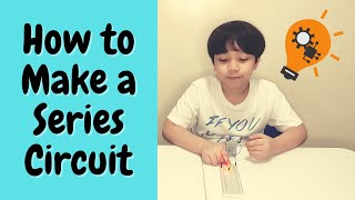 GRADE 5 SCIENCE QUARTER 3 WEEK 5 ASSIGNMENT: SERIES CIRCUIT