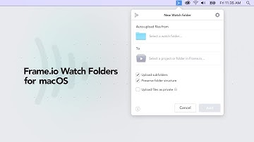 Frame io Watch Folders for macOS