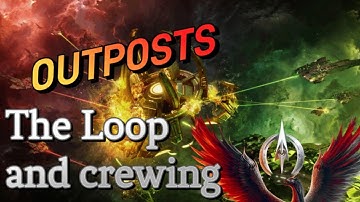 Ops 51+ - Outposts and the Loop