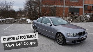 Test: BMW E46 Coupe - SAVRŠEN ZA POČETNIKA?