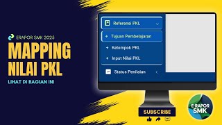 MAPING NILAI PKL e-Rapor SMK 2025 | Wajib Guru Kuasai!