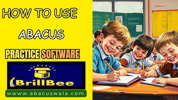 how to use abacus practice software by abacuswala and brillbee ,  software kaise kaam me le