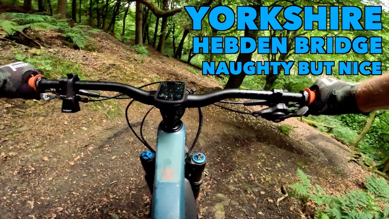 Yorkshire - Hebden Bridge 'Naughty but Nice'