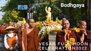 2566th Buddha Jayanti Celebration at Bodhgaya, India.