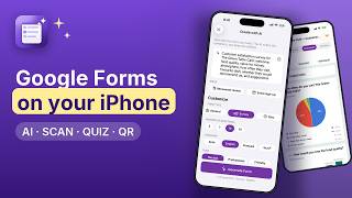 AI Form for Google Docs: Google Forms on iPhone & iPad in 74 Seconds